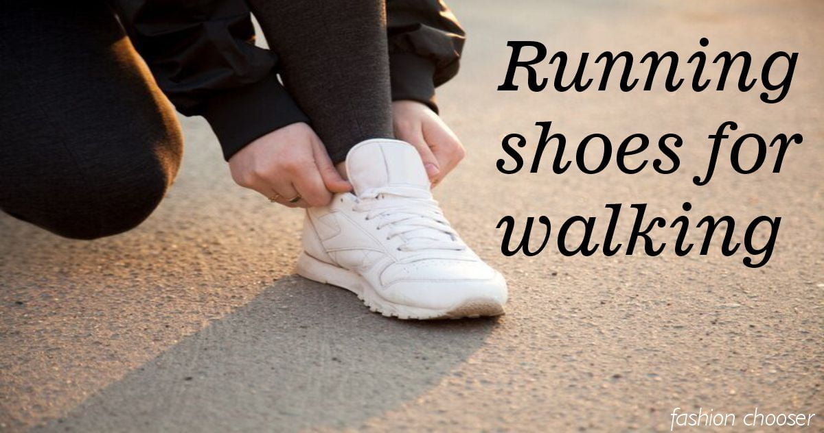 Best Running shoes for walking all day | FASHION CHOOSER