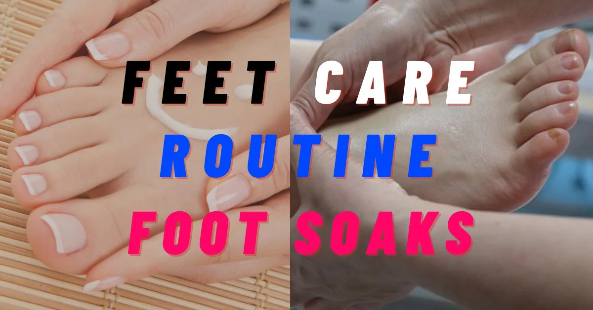 Daily Foot Care Routine to Make Your Feet Soft Quickly – MyCocoSoul