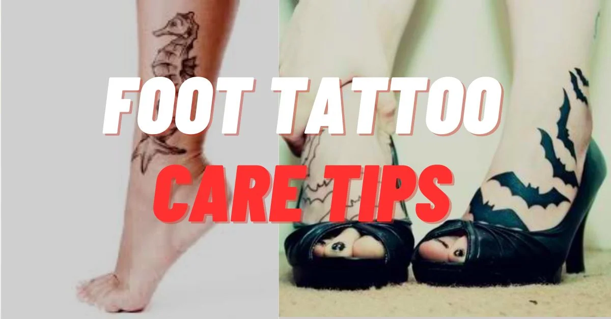 Ways to Care for a Foot Tattoo